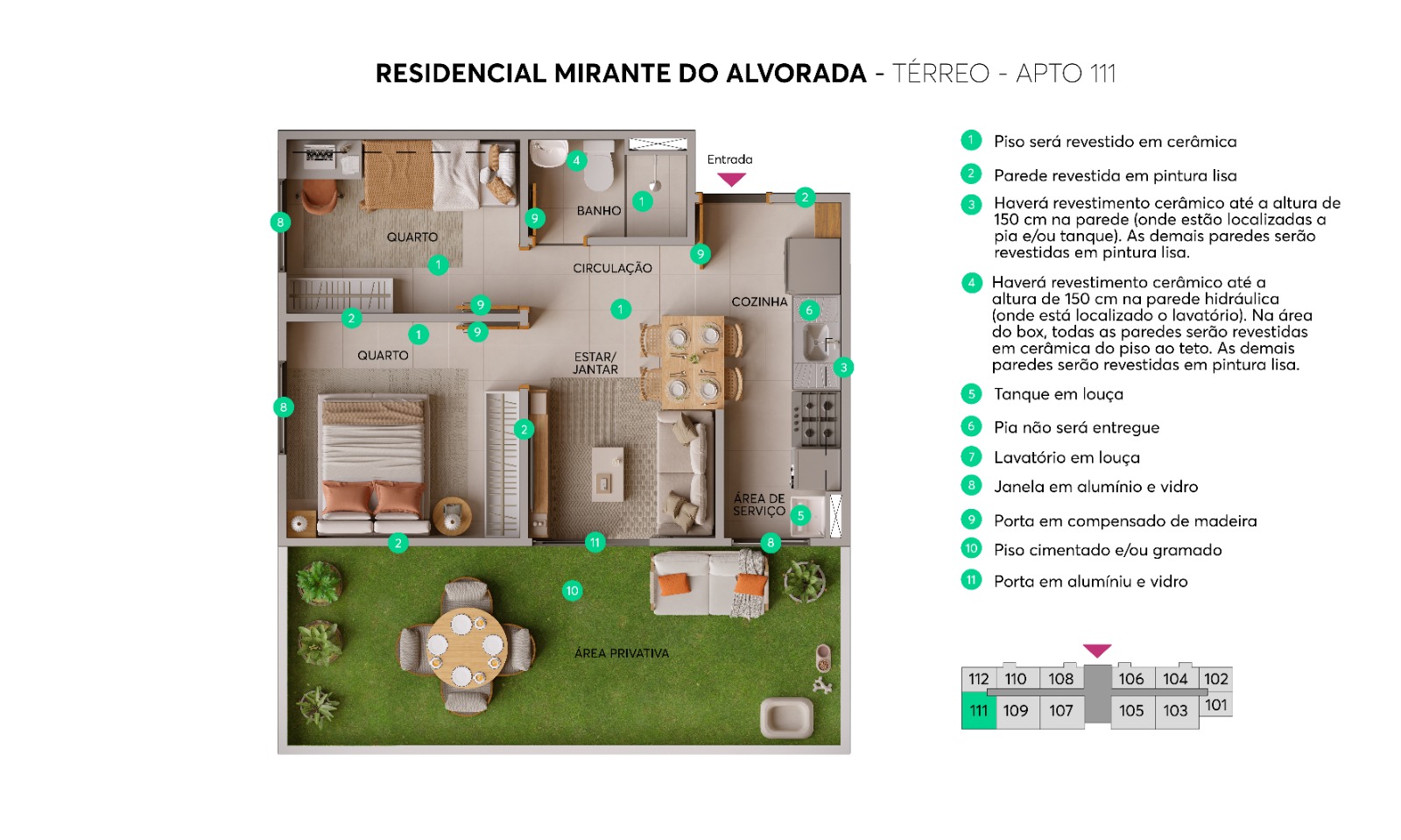 Planta apartamento 111 térreo com área privativa Mirante do Alvorada Maringá